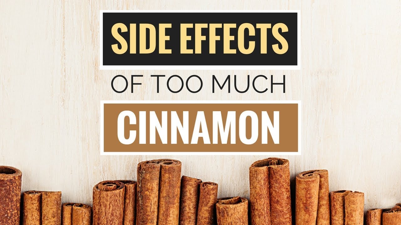 6 Side Effects of Too Much Cinnamon